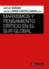 Marxismos y pensamiento critico en el Sur global - eBook