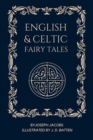 English and Celtic Fairy Tales : Illustrated - Easy To Read Layout - eBook