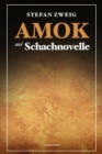 Amok und Schachnovelle : Grodruck-Ausgabe - eBook