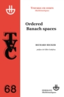 TVC 68. Ordered Banach spaces : preface de Gilles Godefroy - eBook