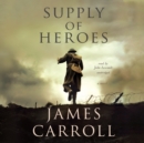 Supply of Heroes - eAudiobook