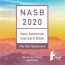 The NASB 2020 Old Testament Audio Bible - eAudiobook