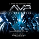 Aliens vs. Predators: Ultimate Prey - eAudiobook