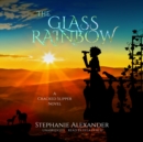 The Glass Rainbow - eAudiobook