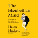 The Elizabethan Mind - eAudiobook