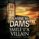 Smile and Be a Villain - eAudiobook