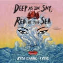 Deep as the Sky, Red as the Sea - eAudiobook