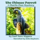 The Chinese Parrot - eAudiobook