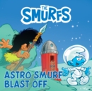 Astro Smurf Blast Off - eAudiobook