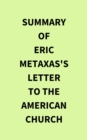 Summary of Eric Metaxas's Letter to the American Church - eBook