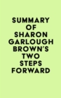 Summary of Sharon Garlough Brown's Two Steps Forward - eBook