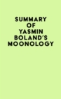 Summary of Yasmin Boland's Moonology - eBook