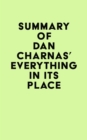 Summary of Dan Charnas's Everything in Its Place - eBook