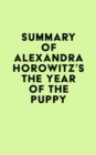 Summary of Alexandra Horowitz's The Year of the Puppy - eBook