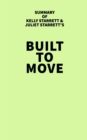 Summary of Kelly Starrett and Juliet Starrett's Built to Move - eBook
