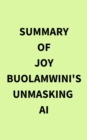 Summary of Joy Buolamwini's Unmasking AI - eBook