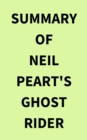 Summary of Neil Peart's Ghost Rider - eBook