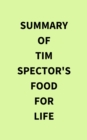 Summary of Tim Spector's Food for Life - eBook