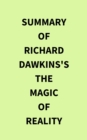 Summary of Richard Dawkins's The Magic of Reality - eBook