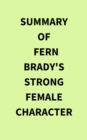 Summary of Fern Brady's Strong Female Character - eBook