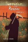 Symposium of the Reaper: Volume 3 - eBook