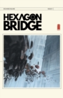HEXAGON BRIDGE #1 - eBook