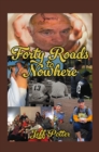 Forty Roads to Nowhere - eBook