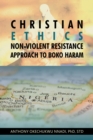 Christian Ethics Non-violent Resistance Approach to Boko Haram - eBook