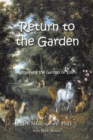 Return to the Garden : Reclaiming the Garden of Eden - eBook