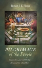 Pilgrimage of the People : Liturgies for Labyrinth Worship throughout the Church Year - eBook