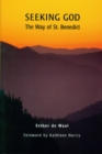 Seeking God : The Way of St. Benedict - eBook