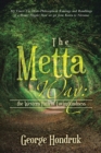 The Metta Way: the Western Path of Lovingkindness : My Times: The Histo-Philosophical Rantings and Ramblings of a Border Hippie: How We Get from Korea to Nirvana - eBook