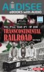 The Real History of the Transcontinental Railroad - eBook
