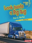 Look Inside a Big Rig : How It Works - eBook