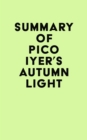 Summary of Pico Iyer's Autumn Light - eBook