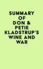 Summary of Don & Petie Kladstrup's Wine and War - eBook
