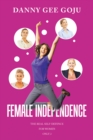 Female Independence : The Real Self-defence for women only 2 - eBook