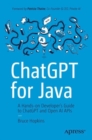 ChatGPT for Java : A Hands-on Developer's Guide to ChatGPT and Open AI APIs - eBook