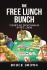 The Free Lunch Bunch : There's No Such Thing as a Free Lunch - eBook