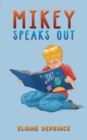 Mikey Speaks Out - eBook