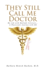 They Still Call Me Doctor - eBook