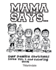 Mama Says... : Our Family Christmas Issue Vol. 1 and Coloring Book - eBook