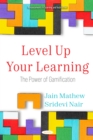 Level Up Your Learning: The Power of Gamification - eBook