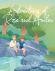 Adventures of Rose and Auden - eBook