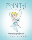 Fanta : A childrenaEUR(tm)s story about a small cherub who wanted to become human - eBook