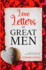Love Letters of Great Men : Annotated - eBook