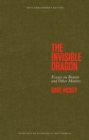 The Invisible Dragon : Essays on Beauty and Other Matters: 30th Anniversary Edition - eBook