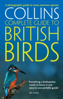 British Birds : A Photographic Guide to Every Common Species