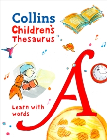 Children’s Thesaurus : Illustrated Thesaurus for Ages 7+