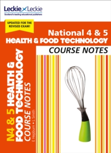 National 4/5 Health and Food Technology : Comprehensive Textbook to Learn Cfe Topics